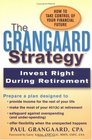 The Grangaard Strategy: Invest Right During Retirement