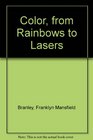 Color from Rainbows to Lasers