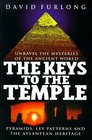 The Keys to the Temple Unravel the Mysteries of the Ancient World
