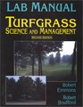 Lab Manual to Accompany Turfgrass Science and Mana