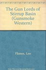 The Gun Lords of Stirrup Basin