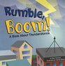 Rumble Boom A Book About Thunderstorms