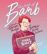 The Book of Barb A Celebration of Stranger Things' Iconic Wing Woman