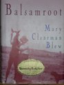 Balsamroot  A Memoir