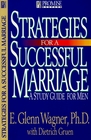 Strategies for a Successful Marriage A Study Guide for Men