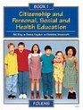 Citizenship and Personal Social and Health Education Pupil Book Bk 1
