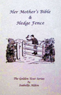 Her Mother's Bible & Hedge Fence