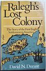 RALEIGH'S LOST COLONY
