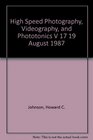 High Speed Photography Videography and Phototonics V 17 19 August 1987