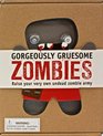 Gorgeously Gruesome Zombies