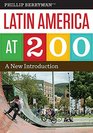 Latin America at 200 A New Introduction