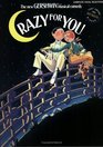 Crazy for You Complete Vocal Selections