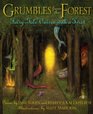 Grumbles from the Forest FairyTale Voices with a Twist