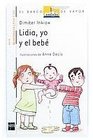 Lidia yo y el bebe/ Me Lidia and the Baby