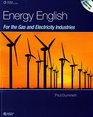 Energy English for the Gas and Electrical Industry