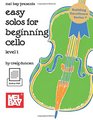 Easy Solos for Beginning Cello Level 1 With Keyboard Accompaniment