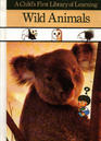 Wild Animals (Child's First Library of Learning)