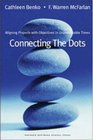 Connecting the Dots Aligning Projects with Objectives in Unpredictable Times