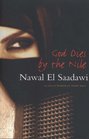 God Dies by the Nile: Second Edition