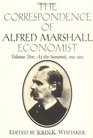 The Correspondence of Alfred Marshall Economist Volume 2 At the Summit 18911902