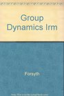 Group Dynamics-Third Edition