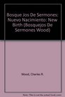 Bosquejos de sermones Nuevo nacimiento New Birth