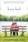 Born Bad A Novel