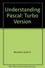 Understanding Pascal Turbo Version