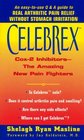 Celebrex Cox2 Inhibitorsthe Amazing New Pain Fighters
