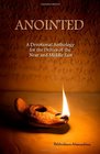 Anointed A Devotional Anthology for the Deities of the Near and Middle East