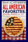 All American Favorites 35 Delicious Family Recipes That Will Make You The Star Of The Show