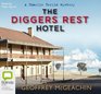 The Diggers Rest Hotel (Charlie Berlin Mysteries)