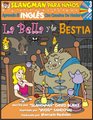 Aprende Ingles con cuentos de hadas/ Learn English Through Fairy Tales La Bella Y La Bestia/Beauty and the Beast