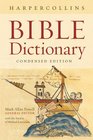 HarperCollins Bible Dictionary  Condensed Edition