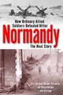 Normandy The Real Story