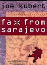 Fax from Sarajevo A Story of Survival