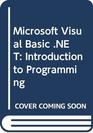 Microsoft Visual Basic NET Introduction to Programming