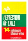 Perfection of Exile Fourteen Contemporary Lithuanian Writers