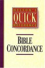 Nelson's Quick Reference Bible Concordance  Nelson's Quick Reference Series