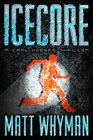 Icecore A Carl Hobbes Thriller