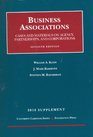 Business Associations Cases and Materials on Agency Partnerships and Corporations 7th 2010 Supplement
