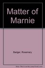 Matter of Marnie