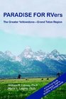 PARADISE FOR RVers The Greater YellowstoneGrand Teton Region