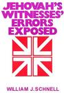 Jehovah's Witnesses' Errors Exposed
