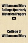William and Mary College Quarterly Historical Papers