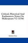 Critical Historical And Explanatory Notes On Shakespeare V2