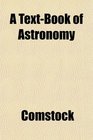 A TextBook of Astronomy