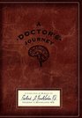 A Doctor's Journey: A Collection of Memoirs