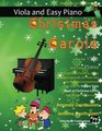 Christmas Carols for Viola and Easy Piano 20 Traditional Christmas Carols arranged for Viola with easy Piano accompaniment Play with the first 20 carols in The Valiant Viola Book of Christmas Carols
