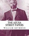 Azusa Street Papers